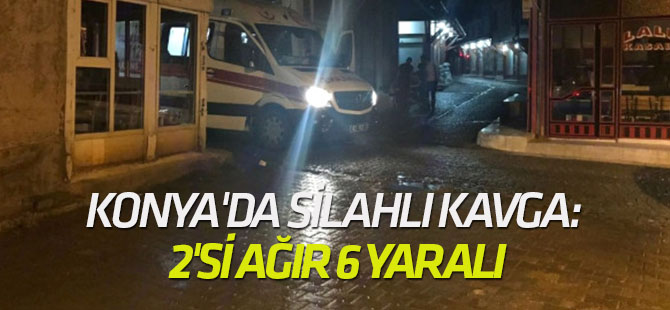 Konya'da Silahlı, Bıçaklı Kavga: 2'si Ağır 6 Yaralı