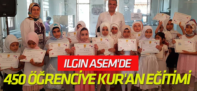 Ilgın ASEM'de 450 öğrenciye Kur'an eğitimi verildi