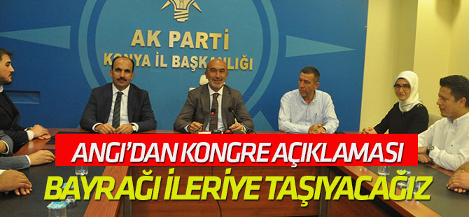 Bayrağı ileriye taşıyacağız