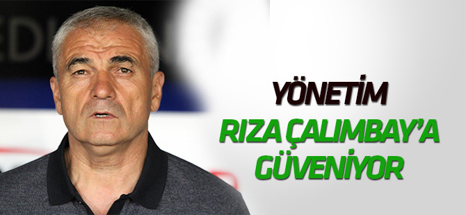 Konyaspor yönetimi Rıza Çalımbay ve takıma güveniyor