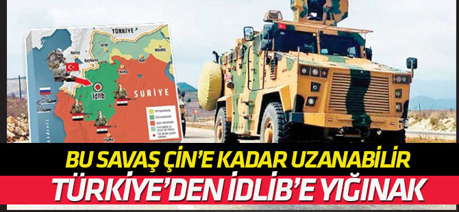 Türkiye’den İdlib yığınağı