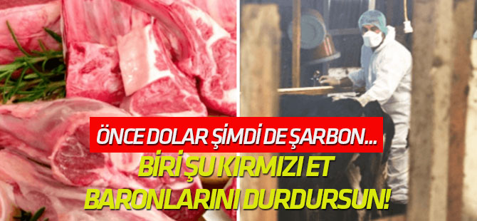 Biri şu kırmızı et baronlarını durdursun!