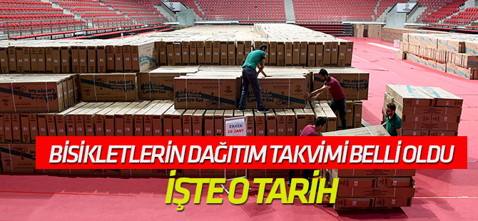 Bisikletlerin Dağıtım Takvimi Belli Oldu