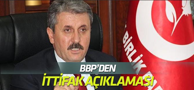 BBP Genel Başkanı Destici’den ’ittifak’ açıklaması