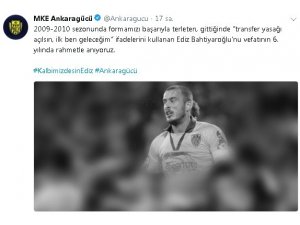 Kulüpler Ediz Bahtiyoroğlu’nu unutmadı