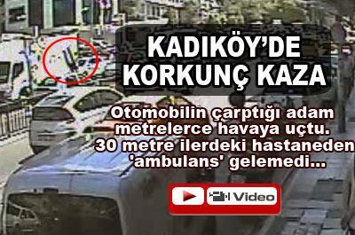 Kadıköy'de korkunç kaza!