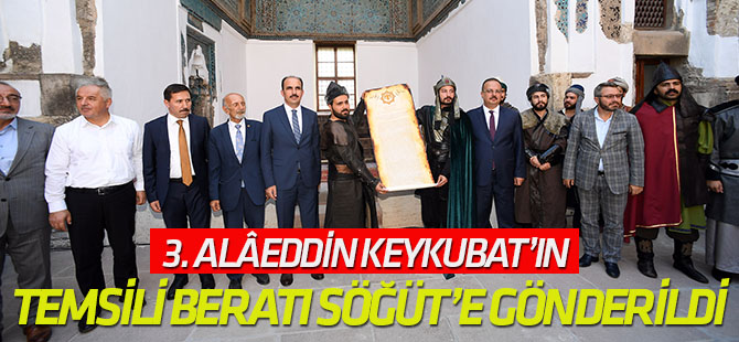 3. Alâeddin Keykubat’ın Temsili Beratı Söğüt’e Gönderildi