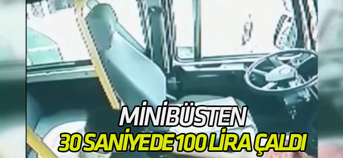 Minibüsten 30 Saniyede 100 Lira Çalan Hırsız Güvenlik Kamerasına Yakalandı