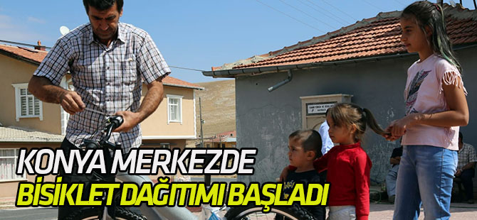 Konya merkezde bisiklet dağıtımı başladı