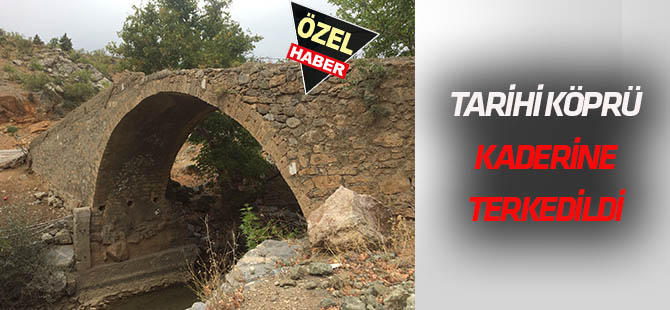 Tarihi "Korucu Köprüsü" kaderine terkedildi