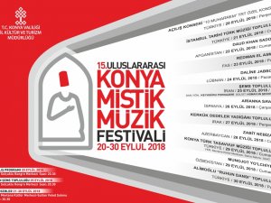 15. Uluslararası Konya Mistik Müzik Festivali başlıyor