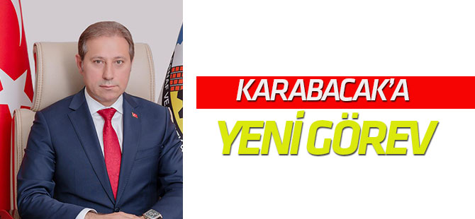 Karabacak'a yeni görev