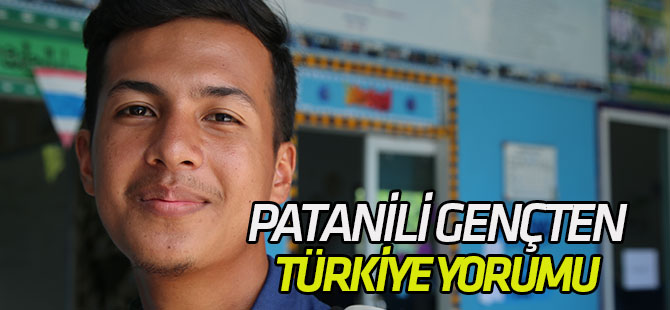 “Patanili bir gencin Türkiye fırsatı yakalaması büyük bir avantaj”