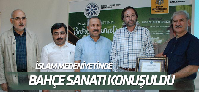 TYB’DE İslam Medeniyetinde Bahçe Sanatı konuşuldu