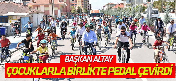 Başkan Altay Sağlıklı Yaşam İçin Çocuklarla Birlikte Pedal Çevirdi