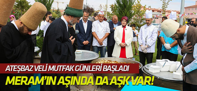 Ateşbaz Veli Mutfak Günleri Başladı