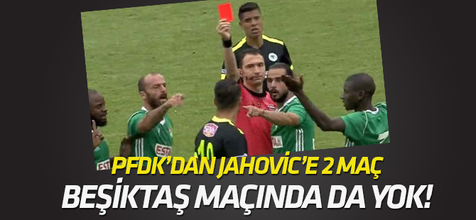 Jahovic, Beşiktaş maçında da yok!