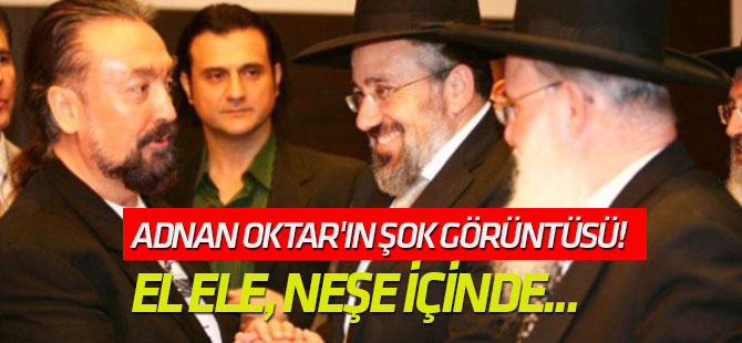 Adnan Oktar'ın şok görüntüsü! El ele, neşe içinde...