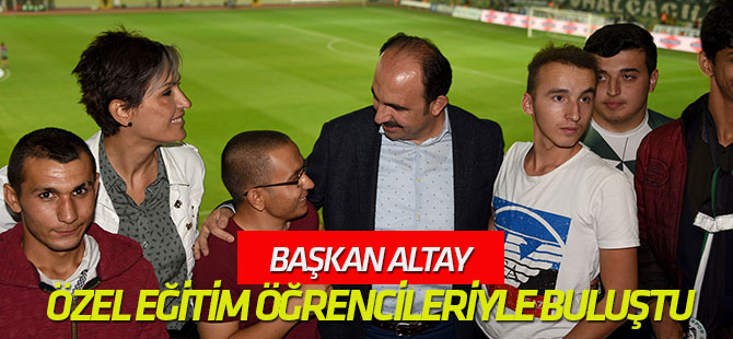 Başkan Altay, Konyaspor-Beşiktaş Maçında Özel Eğitim Öğrencileriyle Buluştu