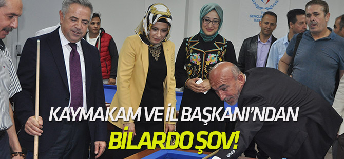 Kaymakam ve İl Başkanı'ndan bilardo şov!