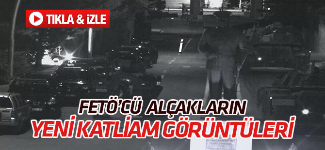 FETÖ'cü alçakların yeni "katliam" görüntüleri ortaya çıktı