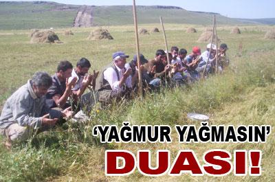 Yağmur yağmasın duası!