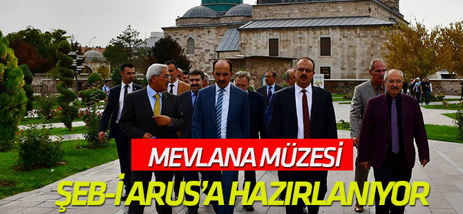 Mevlana Müzesi, Şeb-i Arus’a hazırlanıyor