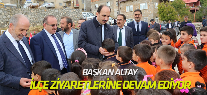 Başkan Altay: “Bütün ilçelerimizin kalkınması için çalışıyoruz”