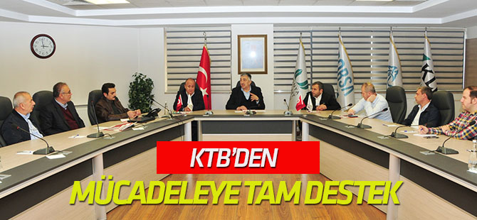 KTB’den mücadeleye tam destek