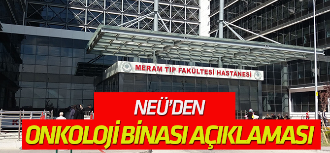 NEÜ’den bina hakkında açıklama