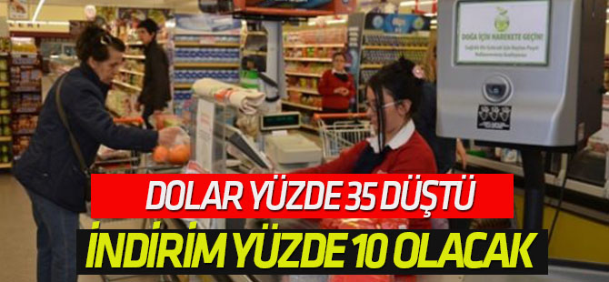 Dolar yüzde 35 düştü, indirim yüzde 10 olacak