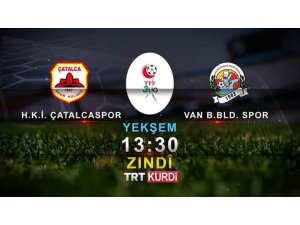 Van Büyükşehir Belediyesporun kritik maçı TRT Kurdi’de yayınlanacak