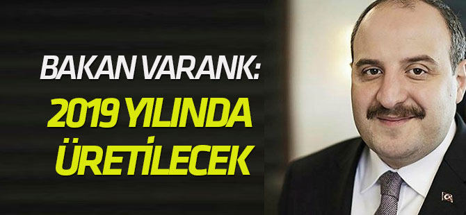 Bakan Varank: Yerli Otomobilde İlk Prototip 2019 Yılında Üretilecek