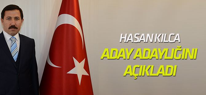 Kılca, Karatay’a aday adaylığını açıkladı