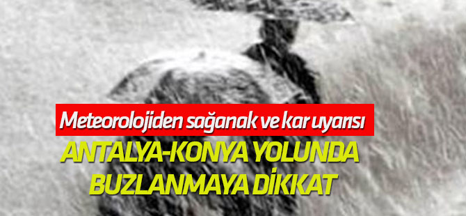 Meteorolojiden sağanak ve kar uyarısı