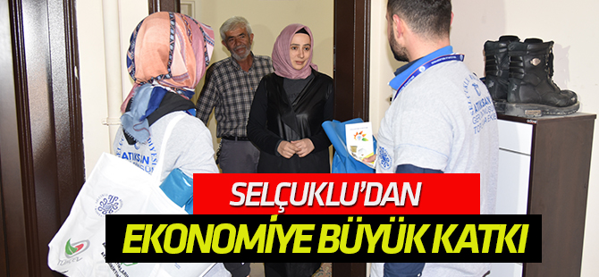 Selçuklu’da ekonomiye büyük katkı