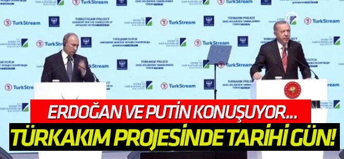 TürkAkım projesinde tarihi gün!