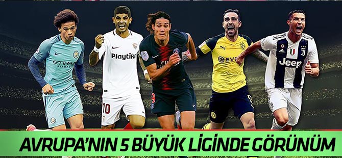 Avrupa'nın 5 büyük liginde görünüm