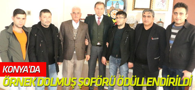 Konya'da Örnek Dolmuş Şoförü Ödüllendirildi