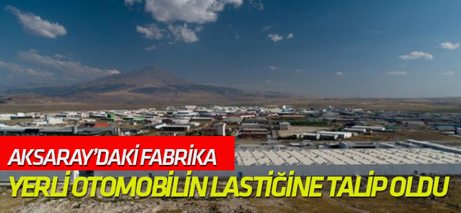 2,5 Saniyede Bir Lastik Üreten Brisa, Yerli Otomobilin Lastiklerine Talip