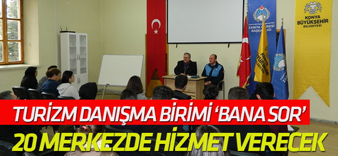 Mobil turizm danışma birimi ‘bana sor’ 20 merkezde hizmet verecek