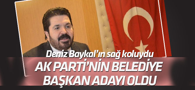 Baykal'ın sağ koluydu! Şimdi AK Parti'nin adayı