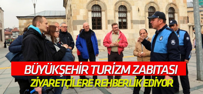 Büyükşehir Turizm Zabıtası Ziyaretçilere Rehberlik Ediyor