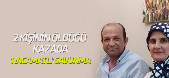 2 Kişinin Öldüğü Kazada, 'Hacamatlı' Savunma