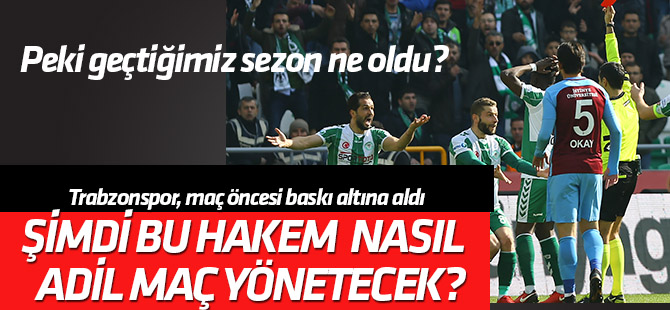 Trabzonspor'un açıklaması sonrası Kalkavan nasıl adil maç yönetecek?