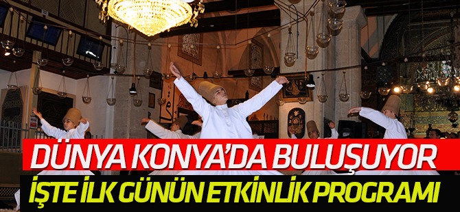 Dünya Konya’da Buluşuyor