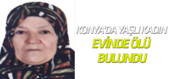 Yalnız Yaşadığı Evinde Ölü Bulundu
