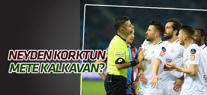 Konyaspor'dan sert Mete Kalkavan tepkisi