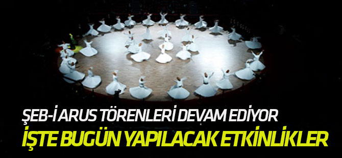 Şeb-i Arus törenleri başladı