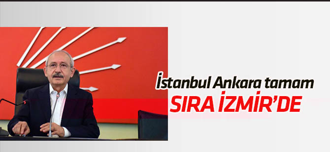 CHP'nin İstanbul ve Ankara adayları belli sıra İzmir'de